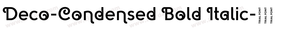 Deco-Condensed Bold Italic字体转换